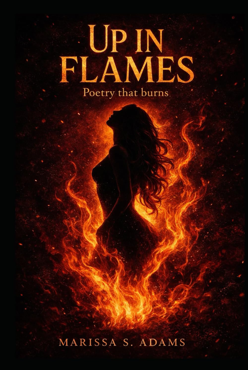 Up In Flames (Embers of Expression)