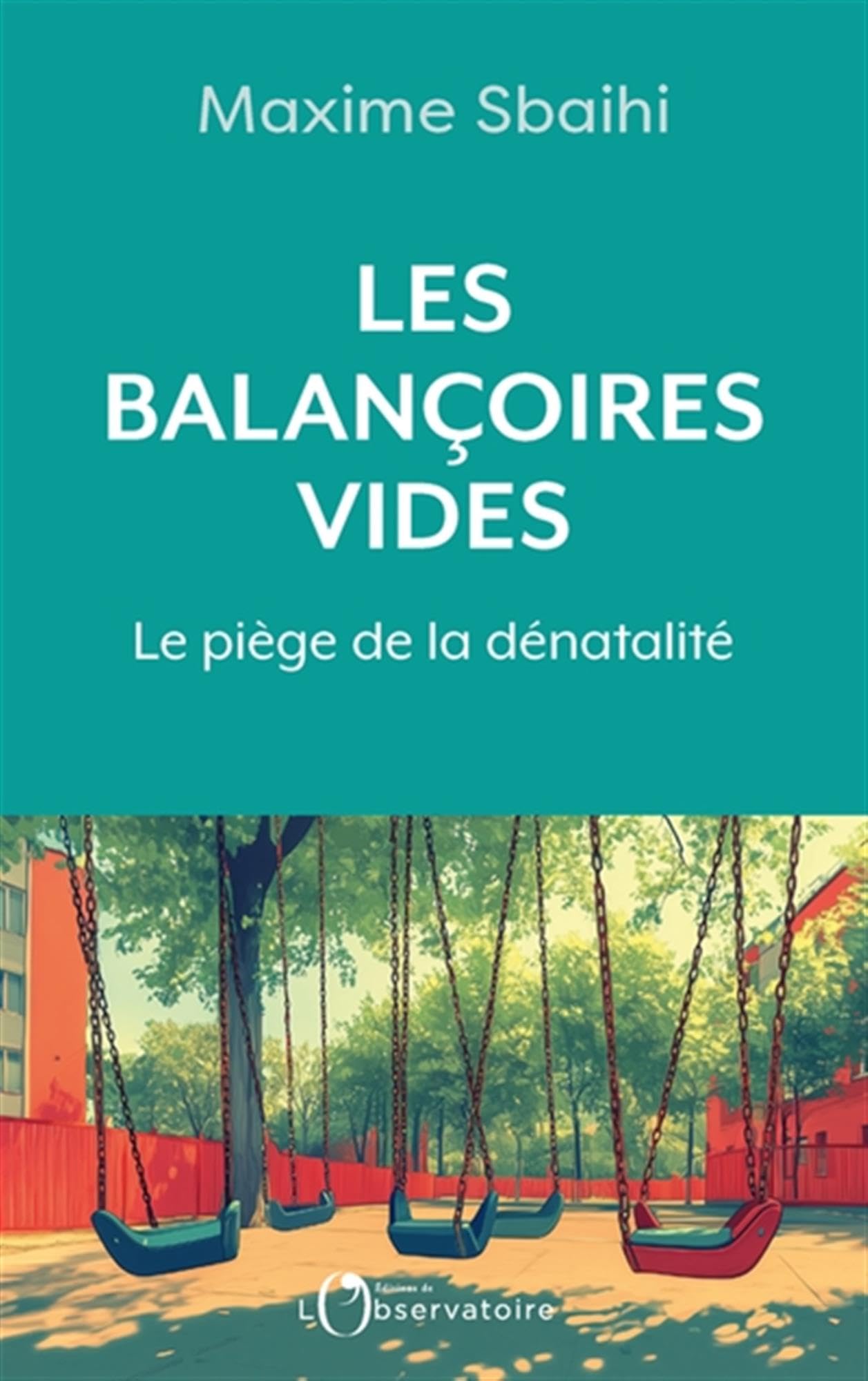 Les balançoires vides: Le piège de la dénatalité