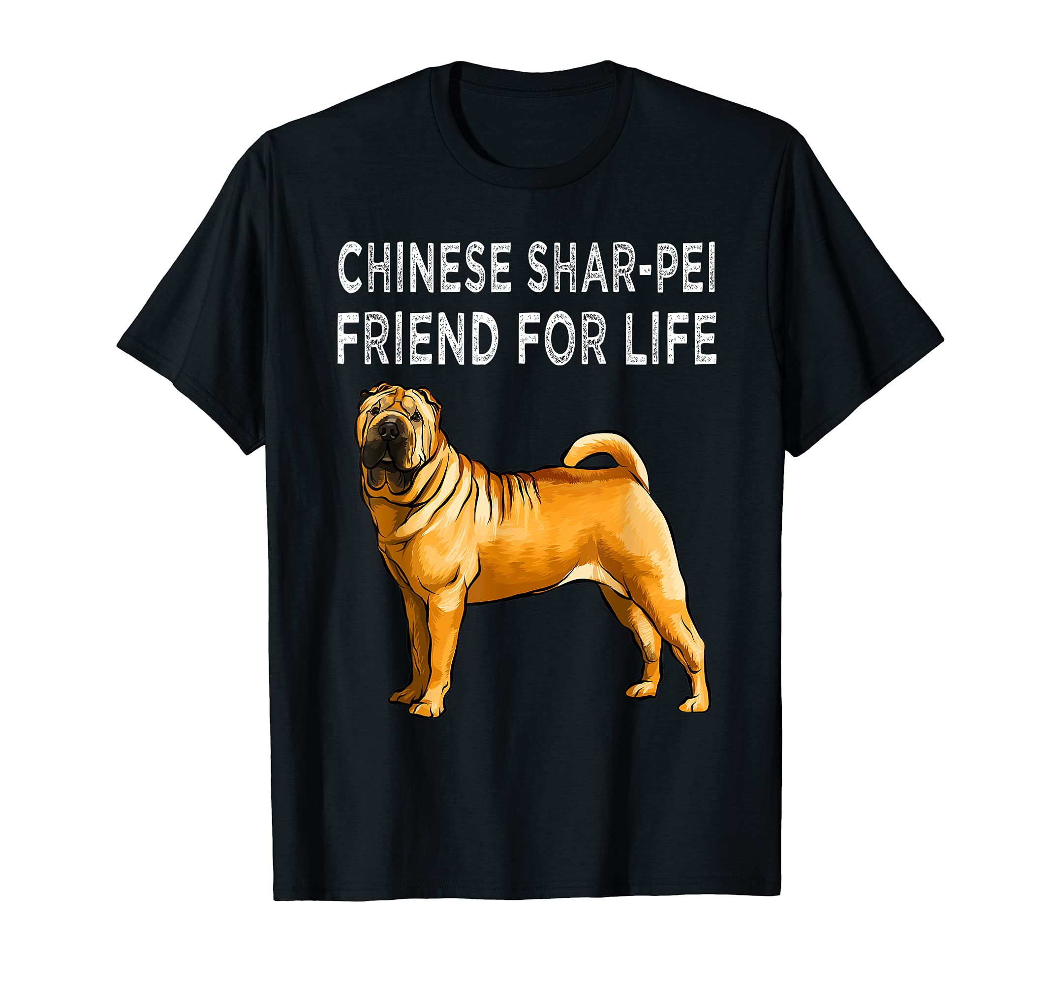 Chinese Shar-Pei Friend For Life Dog Friendship T-Shirt, Black