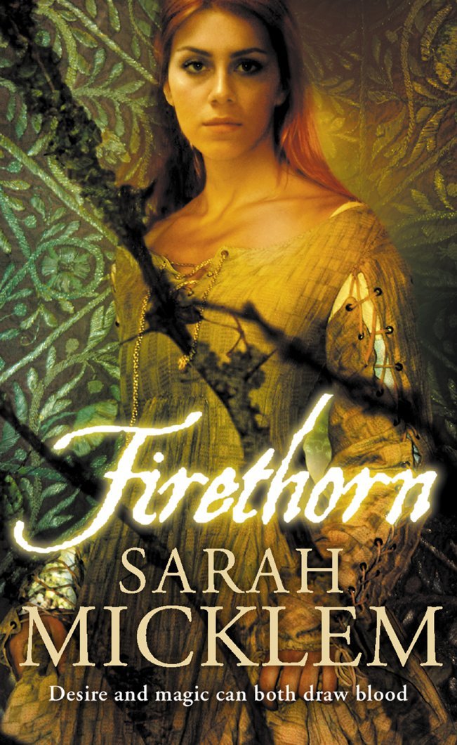 Firethorn by Sarah Micklem - 9780007193066
