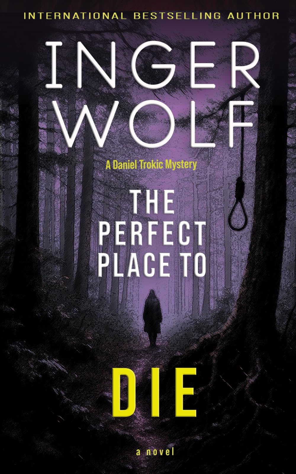 The Perfect Place to Die (Lieutenant Detective Daniel Trokic Mysteries)