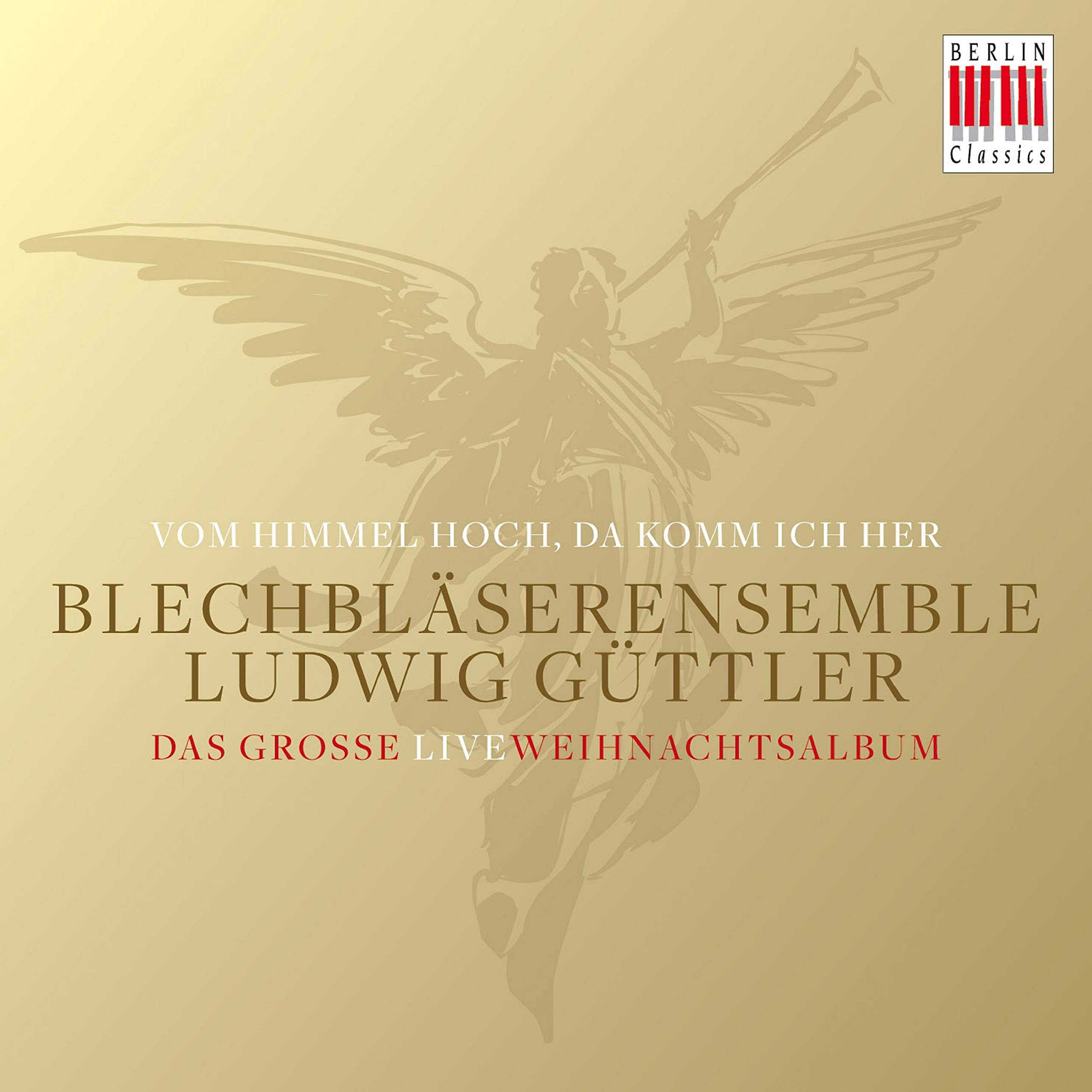 Blechbläserensemble Ludwig Güttler & Ludwig Güttler