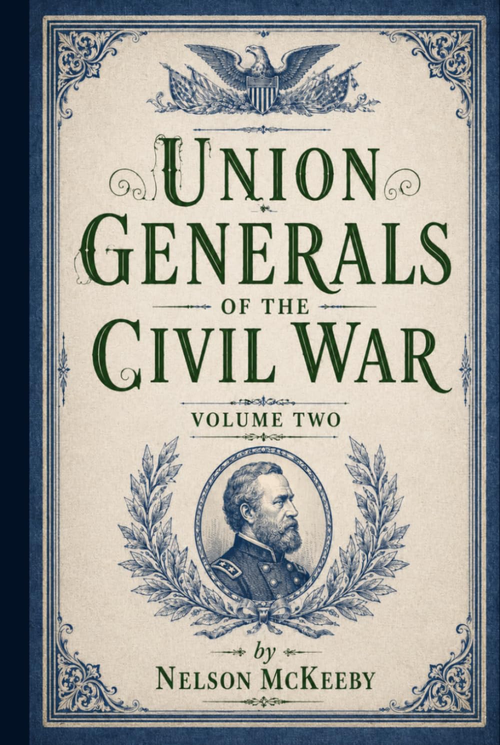 Union Generals of the Civil War: Volume Two
