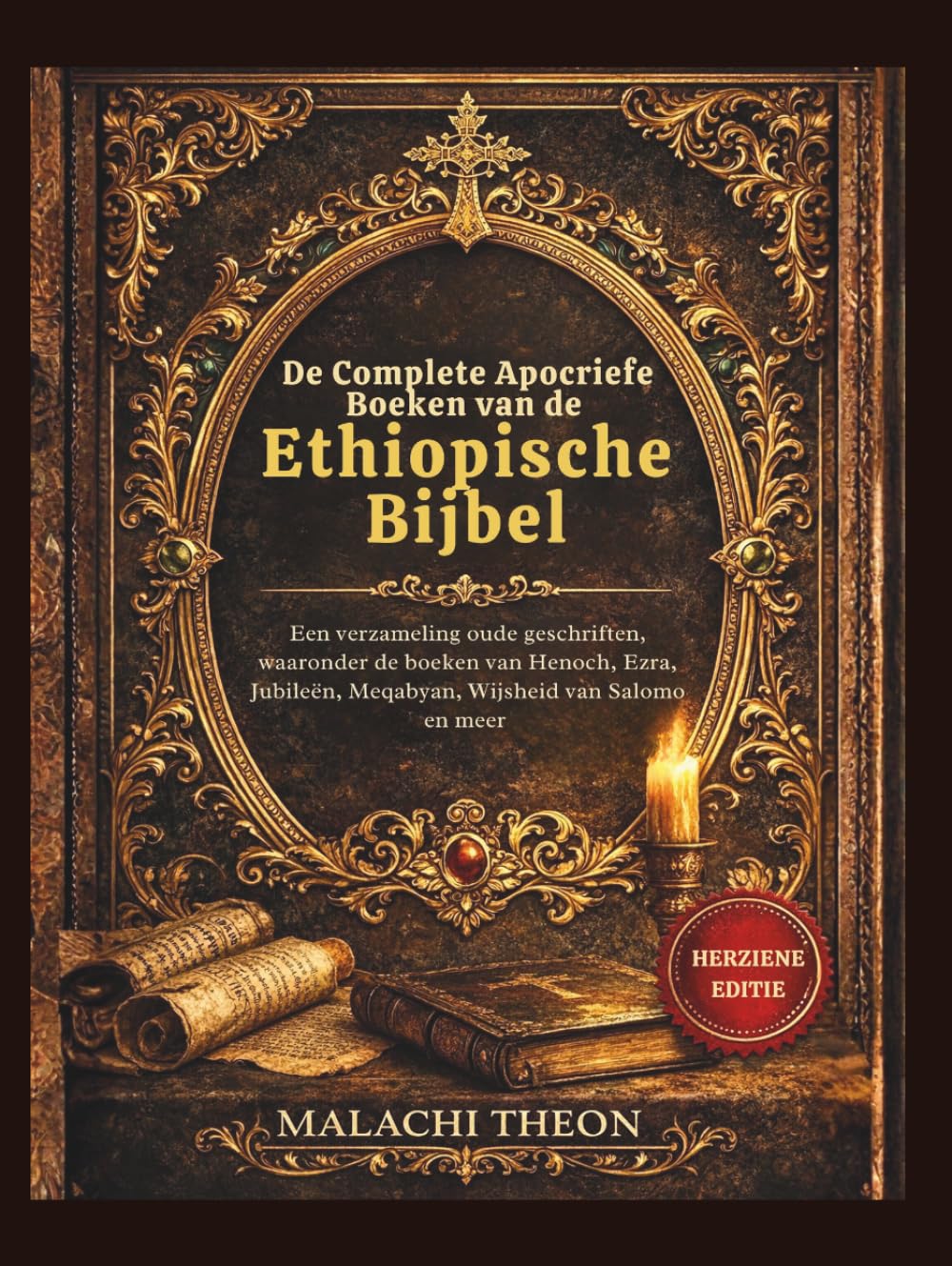 De Complete Apocriefe Boeken van de Ethiopische Bijbel: Een verzameling oude geschriften, waaronder de boeken van Henoch, Ezra, Jubileën, Meqabyan, Wijsheid van Salomo en meer