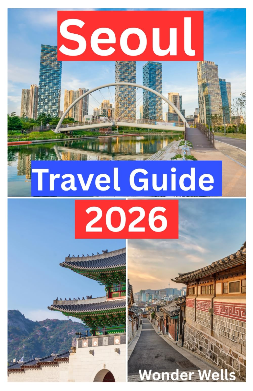 Seoul Travel Guide 2026