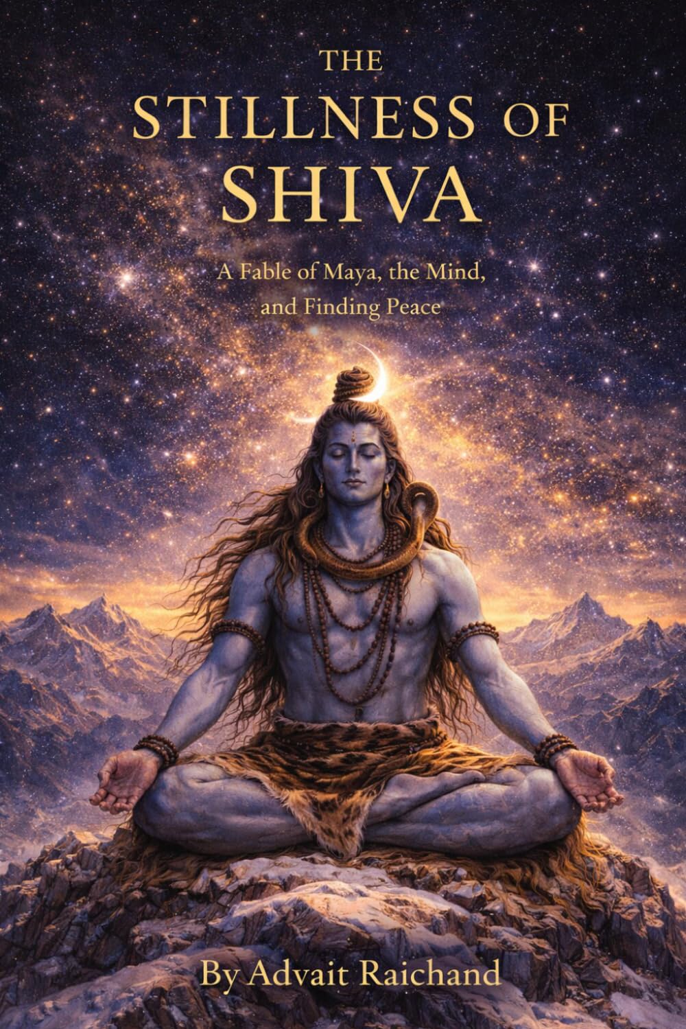 The Stillness of Shiva: A Fable of Maya, the Mind, and Finding Peace
