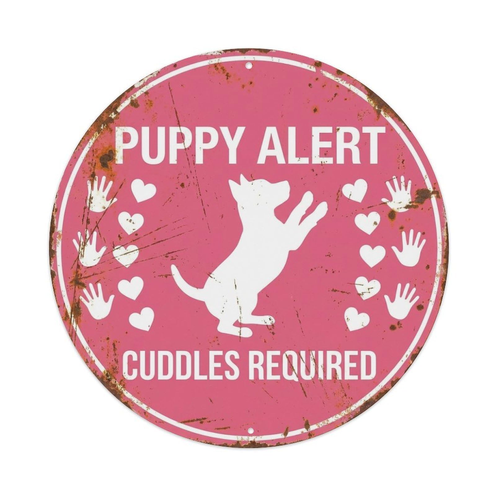 Fqcyn Style Puppy Cuddle Warning Round Wall Hanging Metal Tin Sign Plaque Wall Decor For Cafe, Club Bar, Office, Home Garden Round Metal Poster 8X8inch