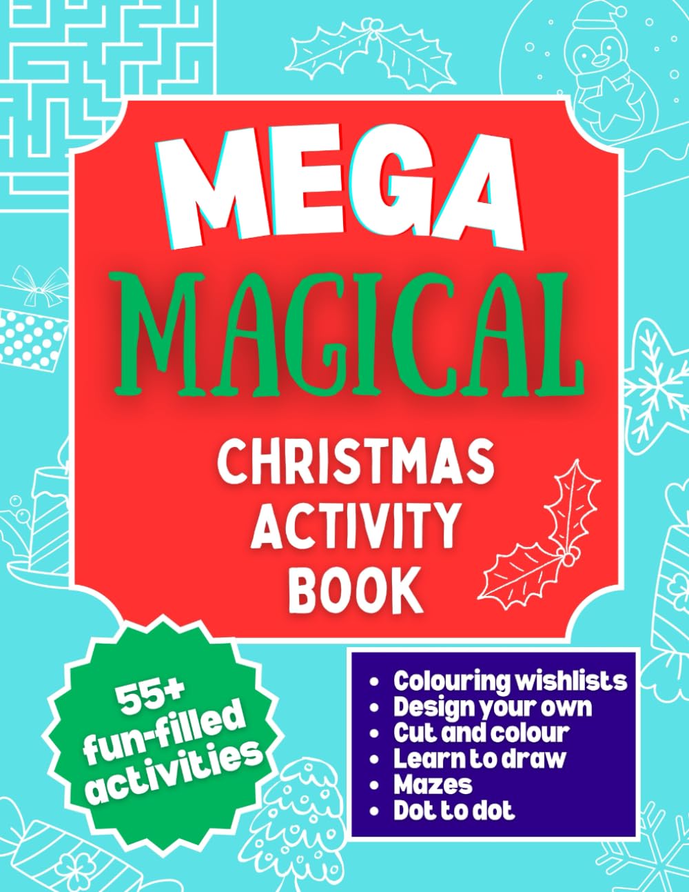 Mega Magical Christmas Activity Book | Children's Large Learning Seasonal Colouring Book: 8.5 x 11 inches (Christmas Colouring and Activity Books)