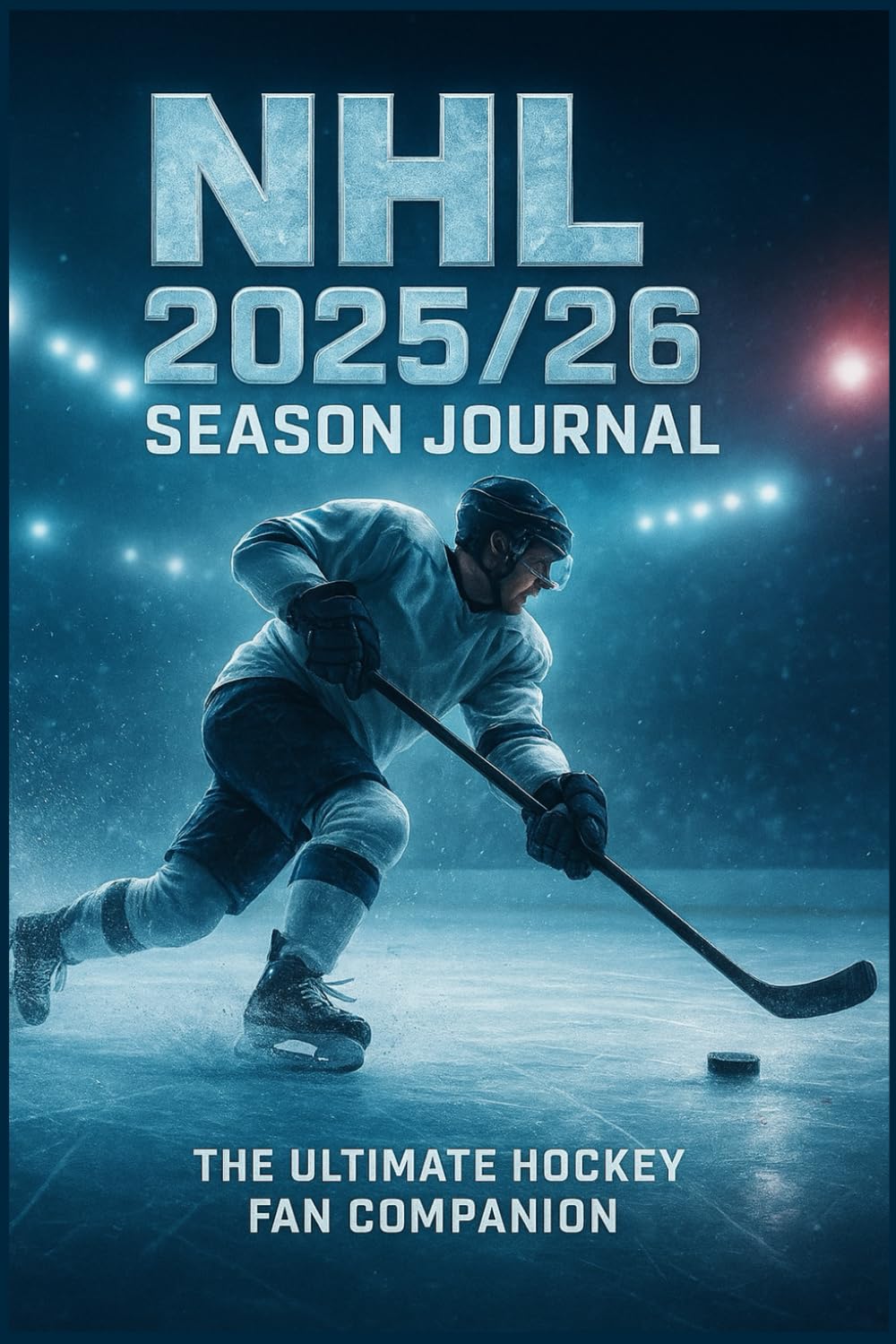 NHL 2025/26 Season Journal: The Ultimate Hockey Fan Companion
