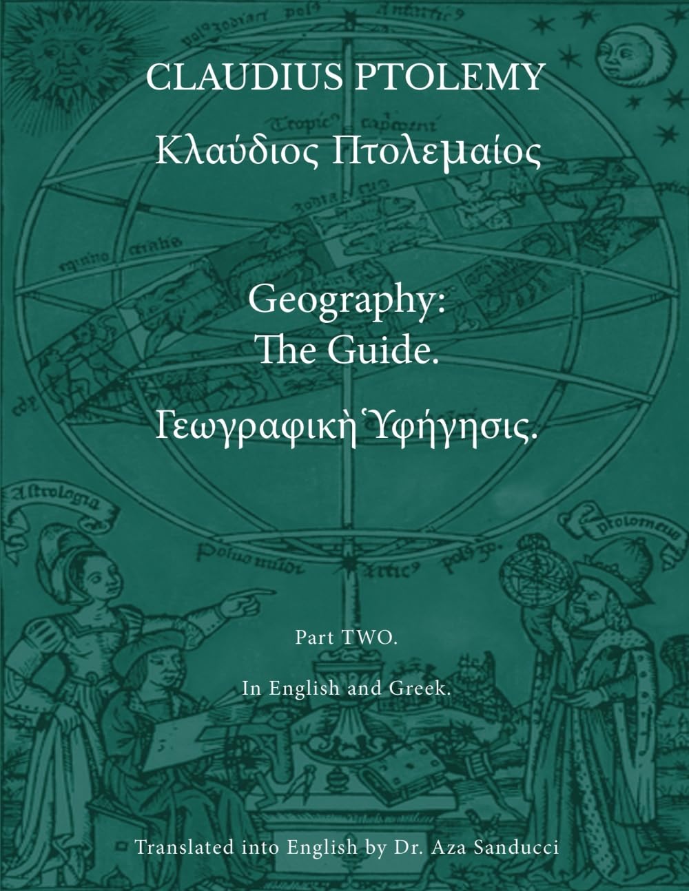 Geography: The Guide. Part 2.: In English and Greek (Ancient World.)