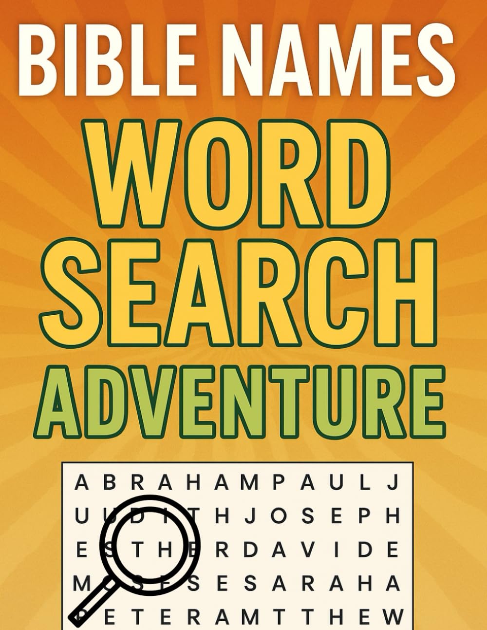 Bible Names Word Search: A Fun Puzzle Journey Through Scripture Names