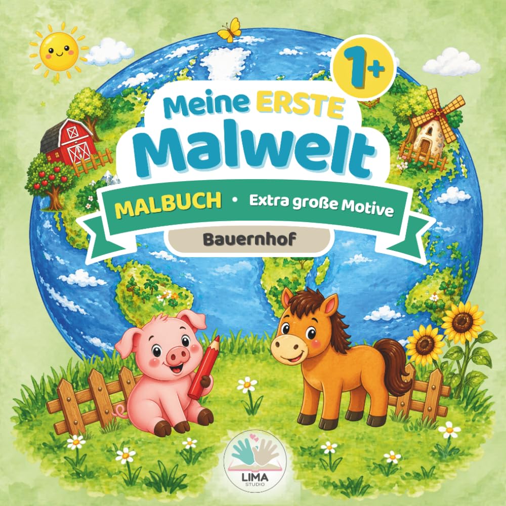 Meine erste Malwelt – Bauernhof: Malbuch ab 1 Jahr | Mein erstes Malbuch für kleine Hände | 50 extra große, einfache Bauernhofmotive mit dicken Linien