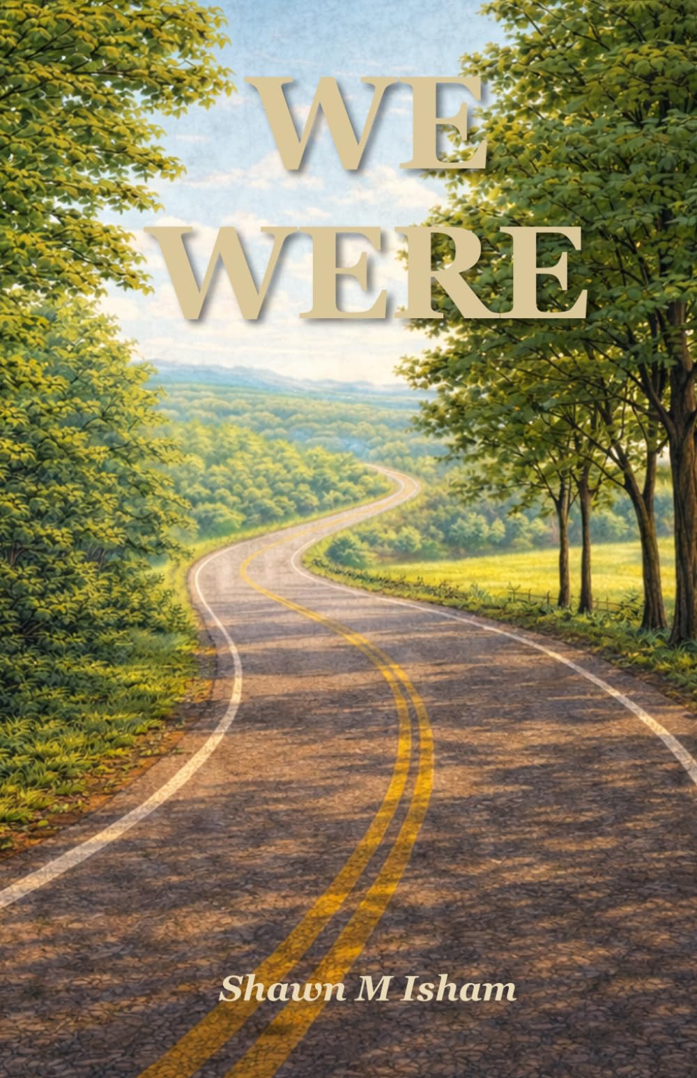 WE WERE: A Story of Boyhood, Friendship, and the Moments That Stayed