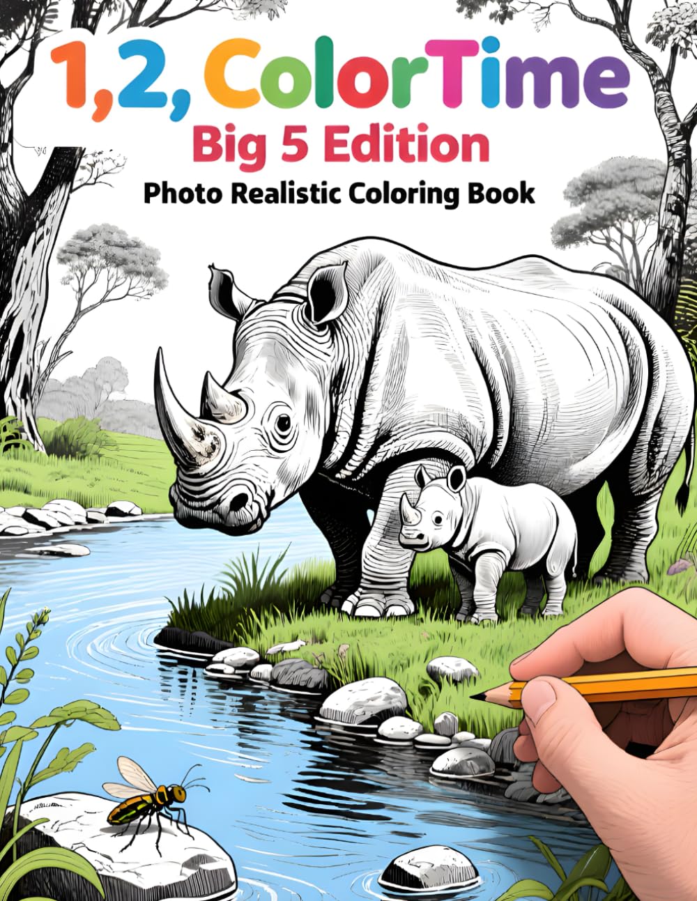 1,2,ColorTime Big 5 Edition Photo Realistic Coloring Book: Photo Realistic African Wildlife Coloring Book with the Big Five Animals – Lion, Elephant, ... | Detailed Safari Coloring for Teens & Adults