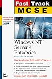 Windows NT Server 4 Enterprise (The Fast Track Series)