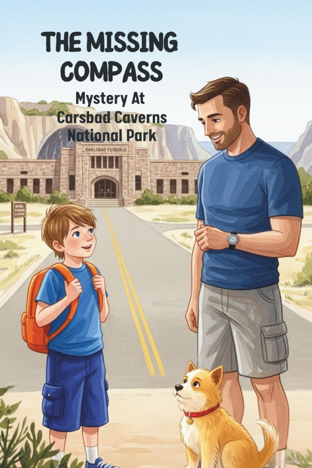 The Missing Compass: Mystery at Carlsbad Caverns National Park (National Park Mysteries)