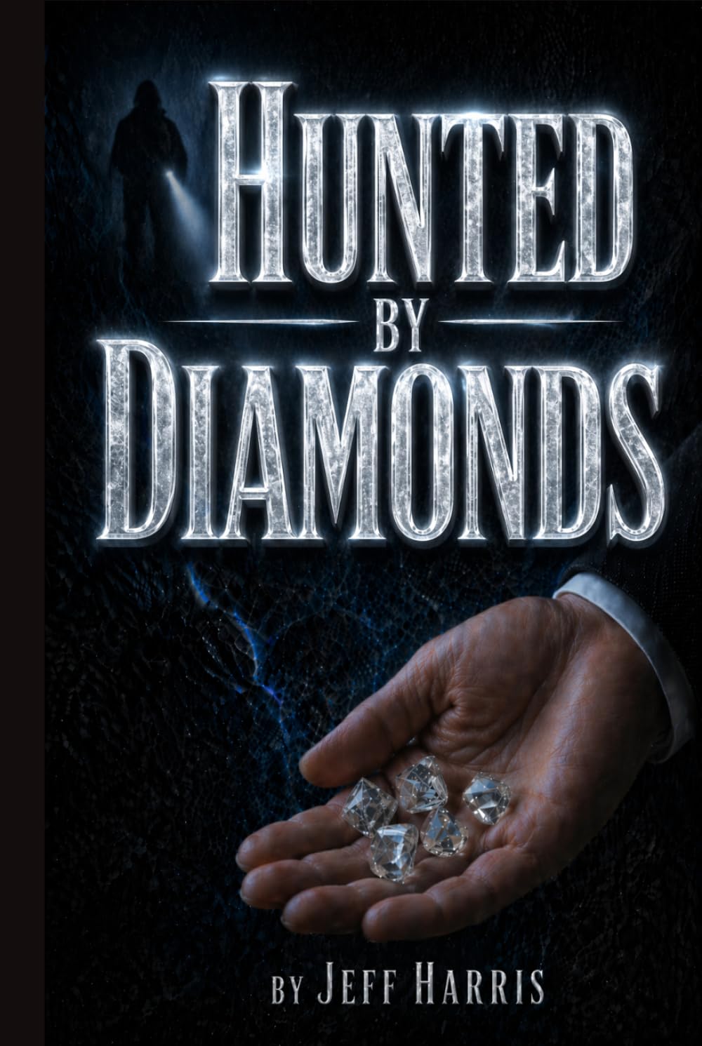 Hunted by Diamonds (Digby Diamond Thriller)