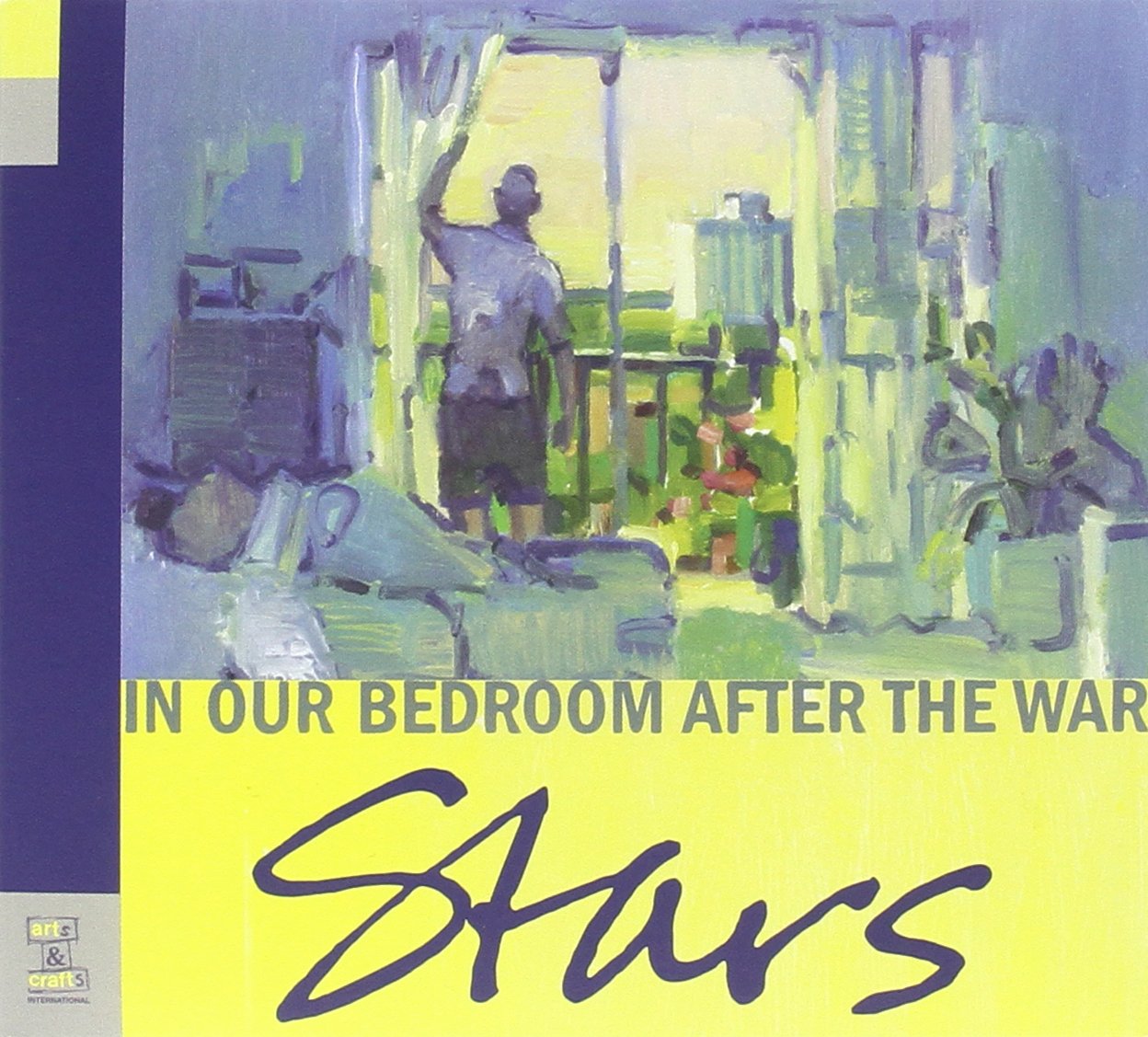 In Our Bedroom After the War [Audio CD] Stars