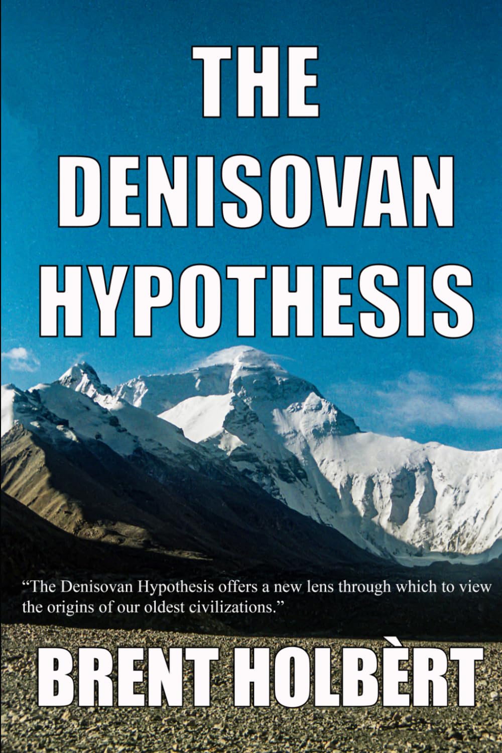 The Denisovan Hypothesis