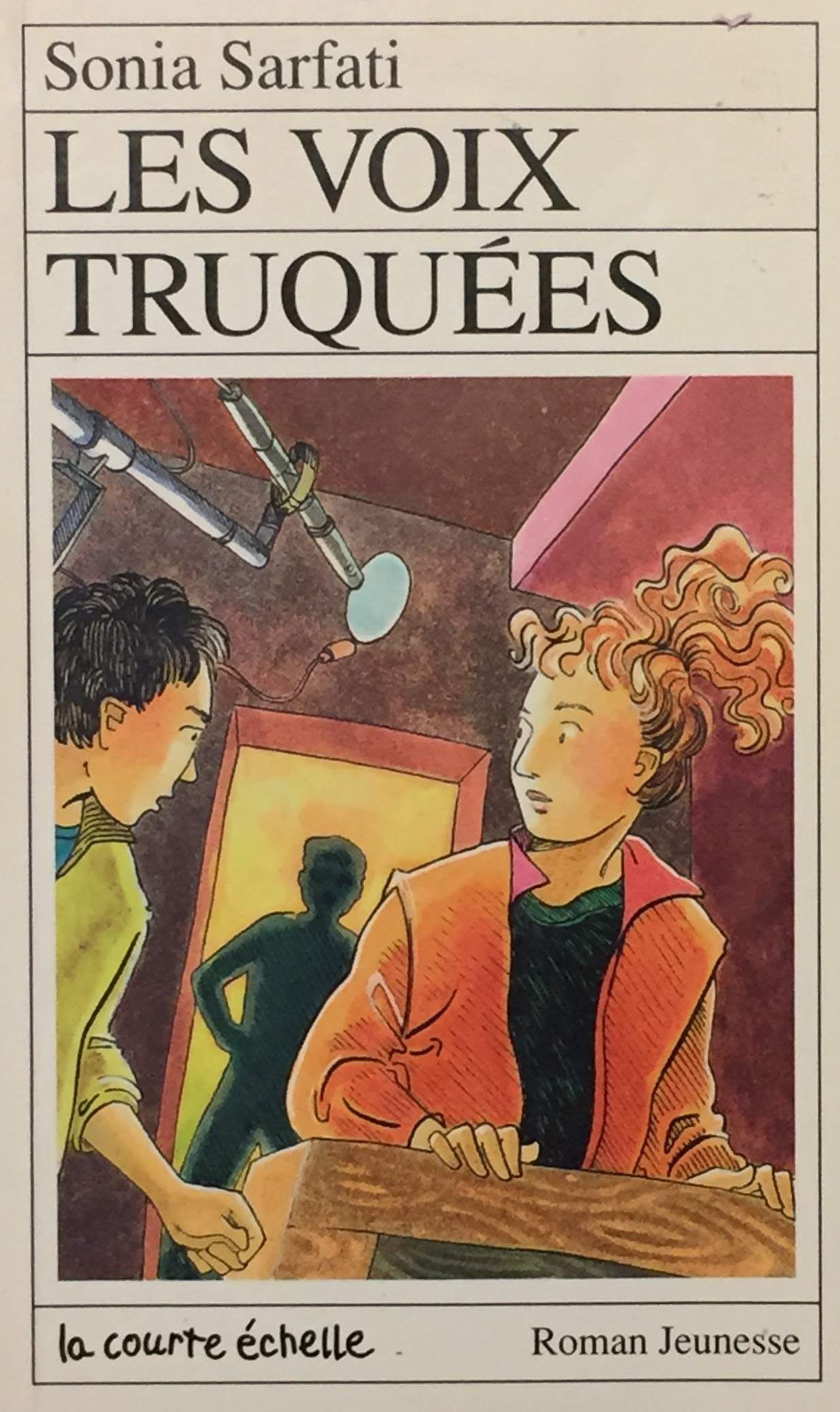 Voix truquées Les RJ 41 [Paperback] Sarfati,Sonia