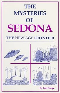 The Mysteries of Sedona: The New Age Frontier