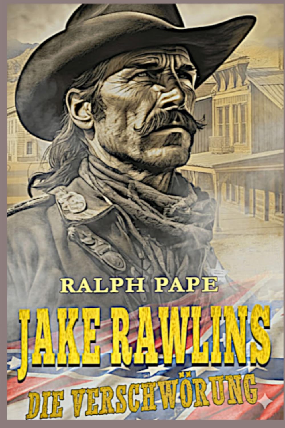 Jake Rawlins: Die Verschwörung (Die Jake-Rawlins-Reihe)