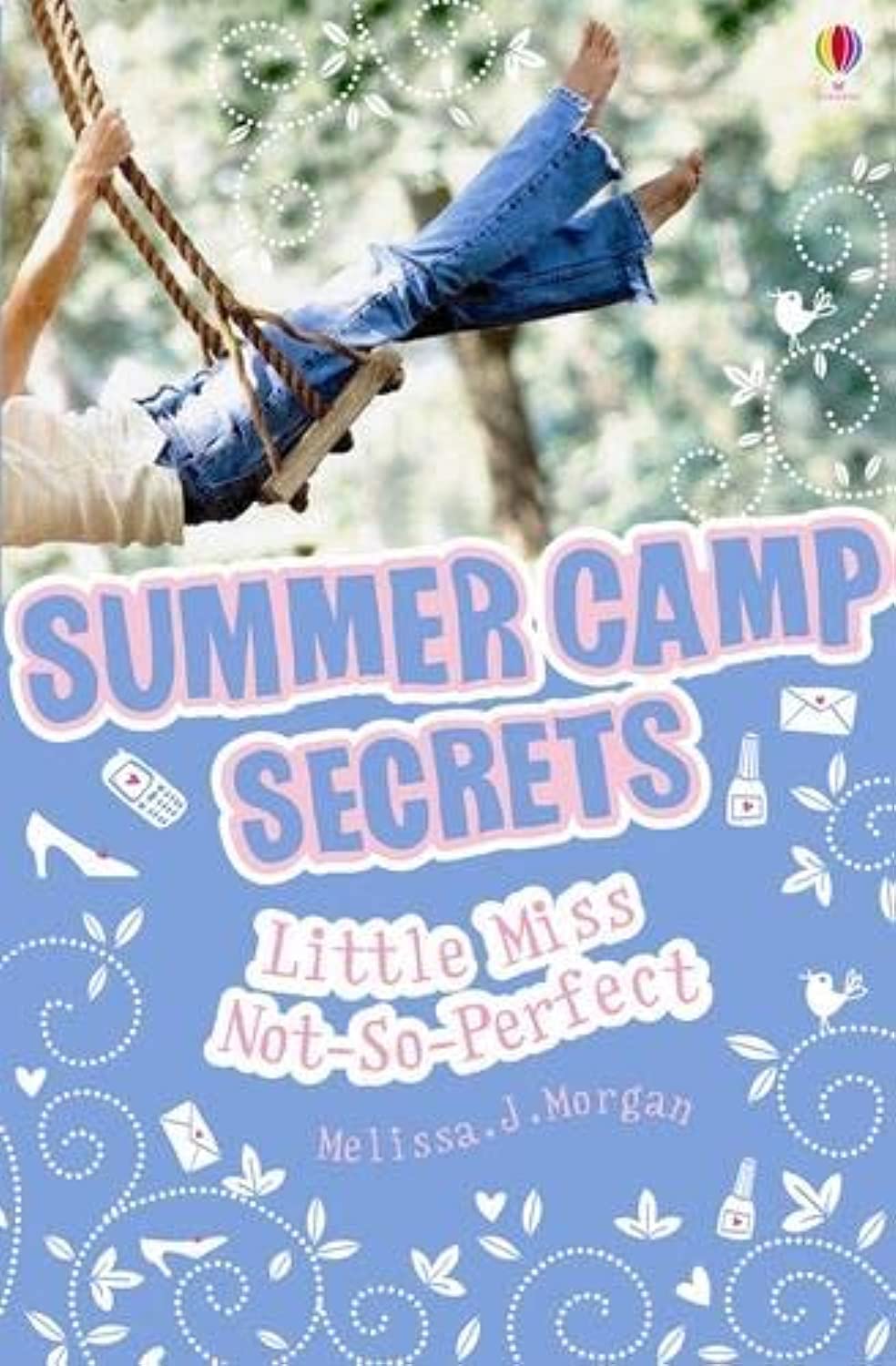 Little Miss Not-So-Perfect: 04 (Summer Camp Secrets)