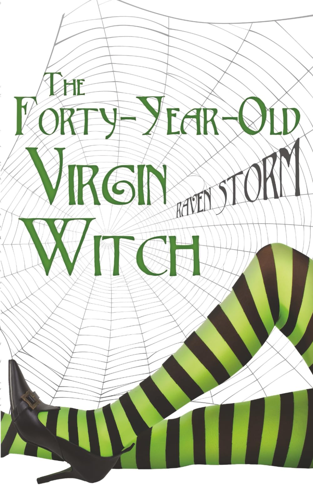 The Forty-Year-Old Virgin Witch: 1 (Aggie's Boys)