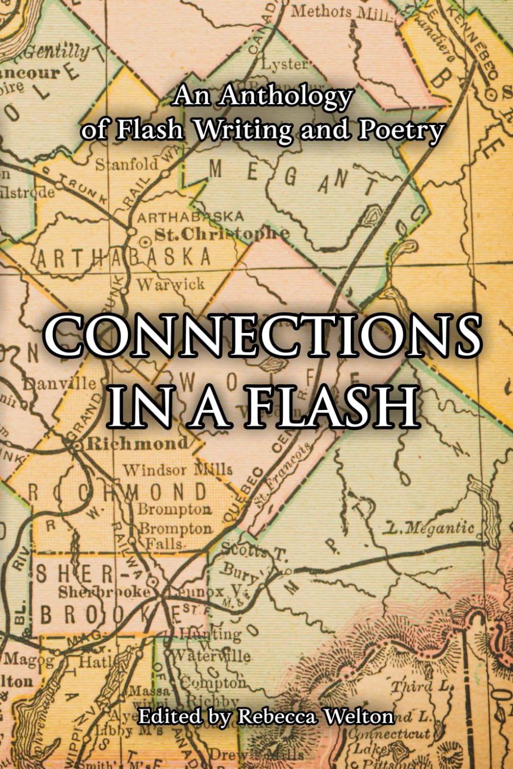 Connections in a Flash: An Anthology of Flash Writing and Poetry