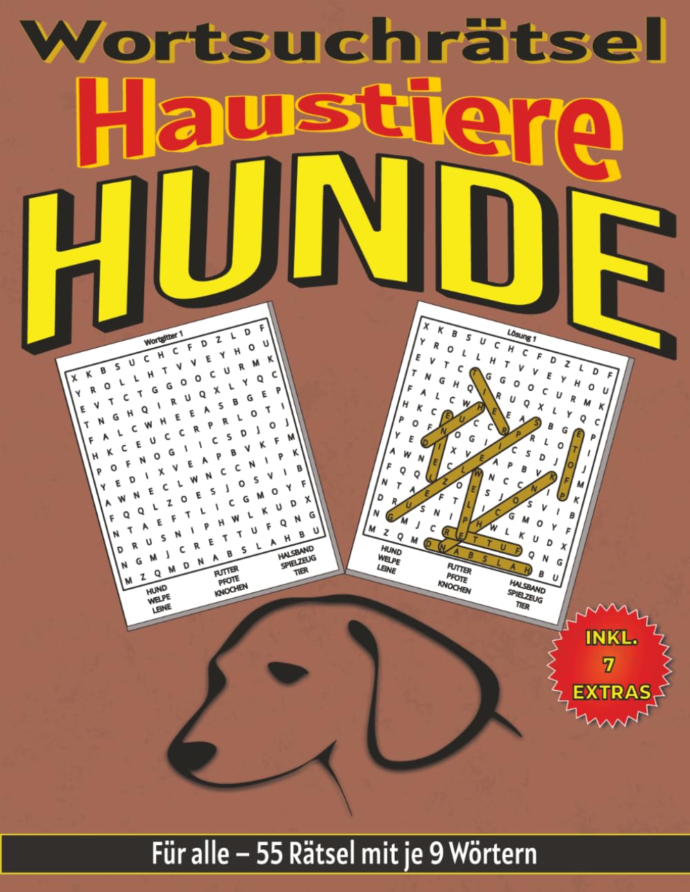 Hunde – Wortsuchrätsel: Bildschirmfreier Rätselspaß für Geist, Konzentration und Entspannung (Wortsuchrätsel – Haustiere für alle)