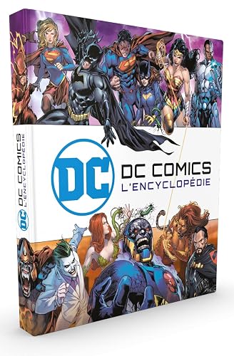 DC COMICS : L'ENCYCLOPEDIE ILLUSTREE