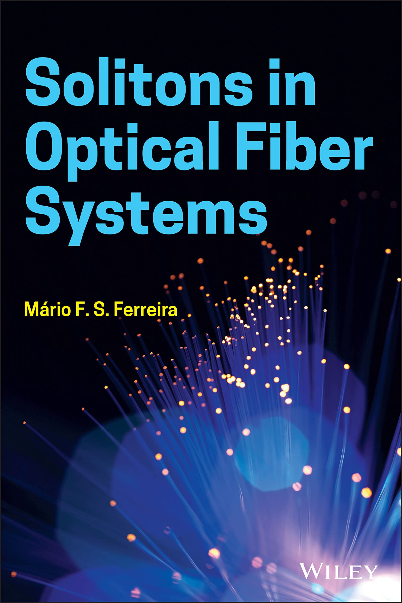 Buy Solitons in Optical Fiber Systems — BookShops.in