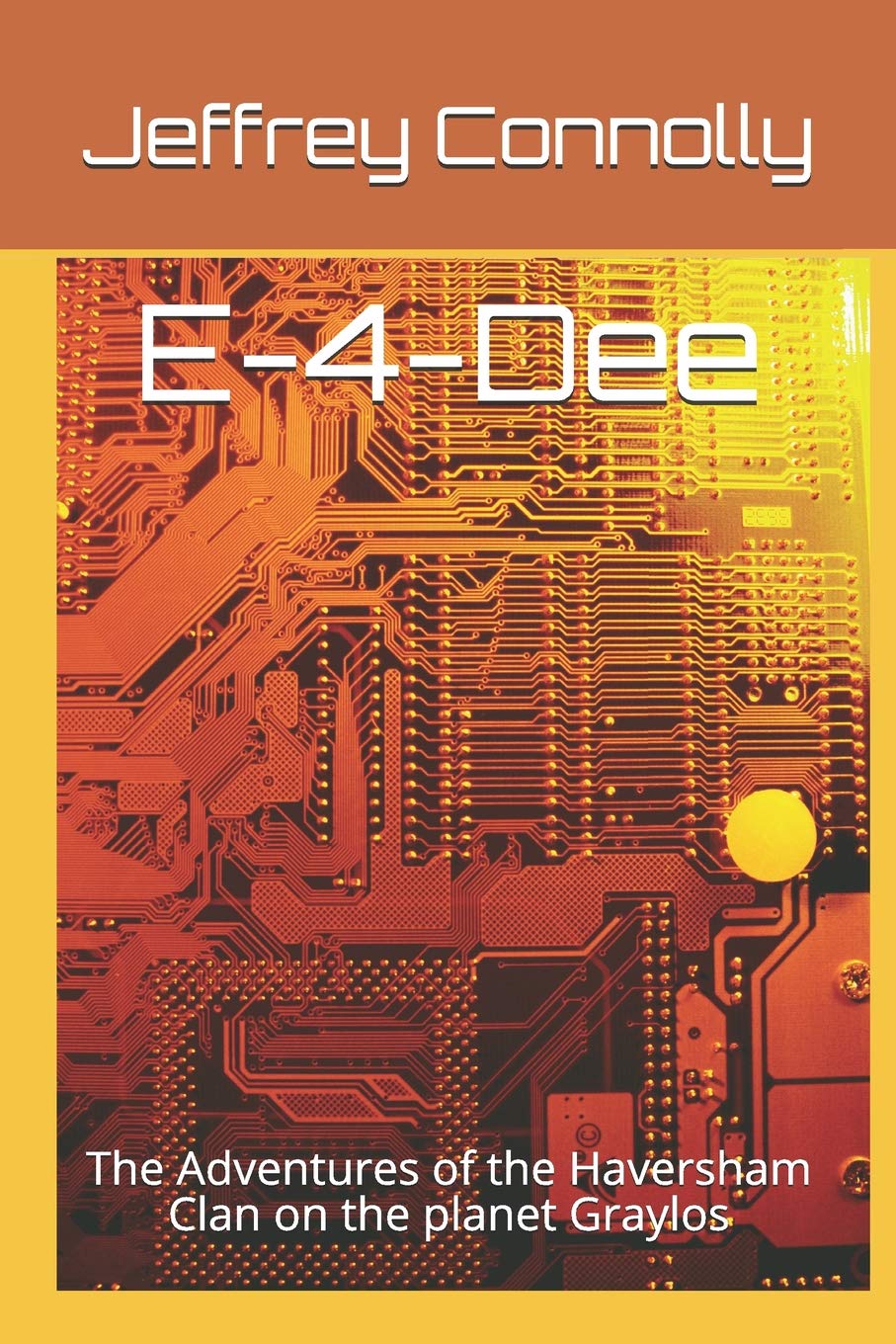 E-4-Dee: The Adventures of the Haversham Clan on the planet