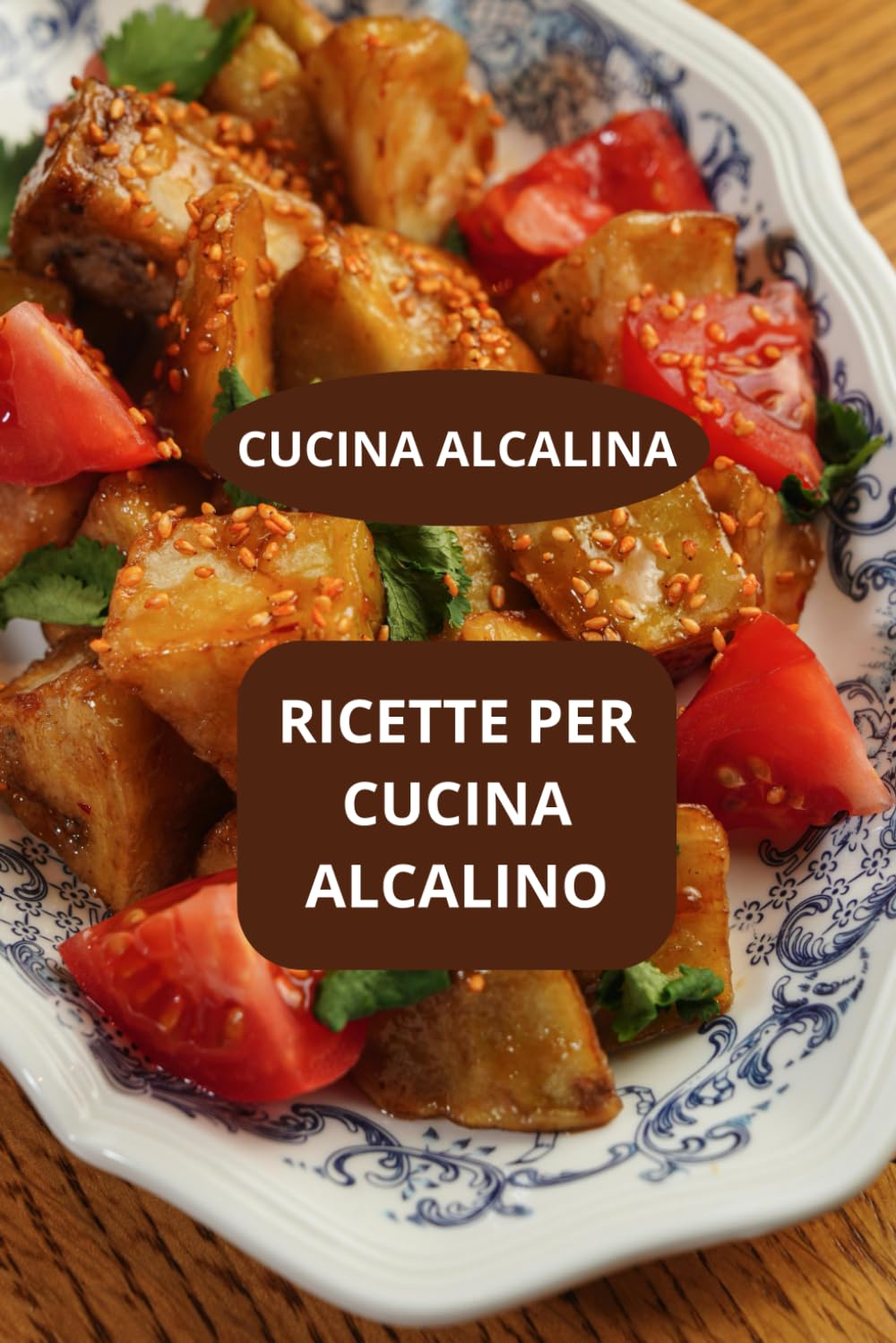 RICETTE PER CUCINA ALCALINO: CUCINA ALCALINA - ALIMENTAZIONE ALCALINIZZANTE - RICETTE ALCALINE FACILI