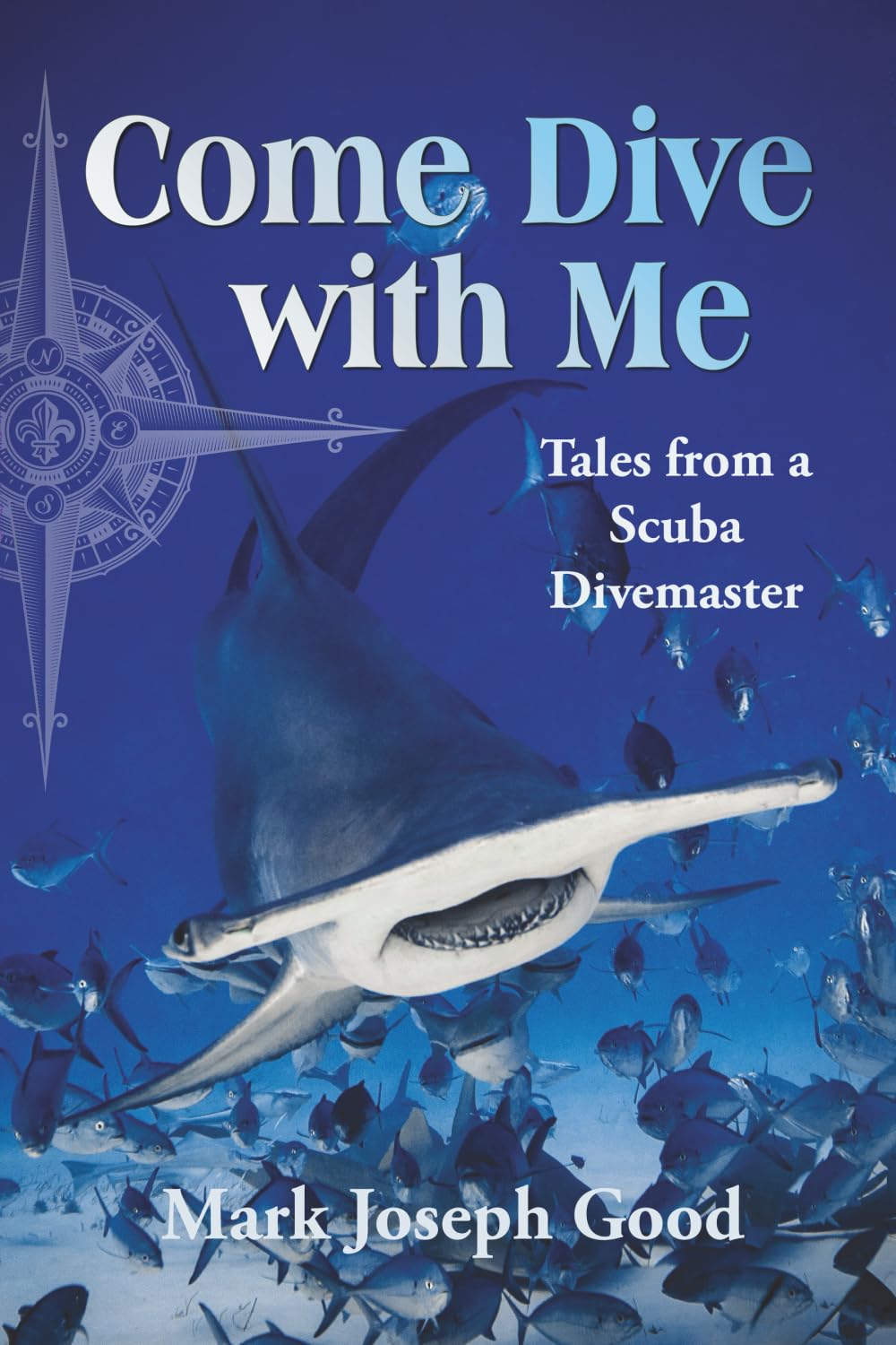 Come Dive with Me: Tales from a Scuba Divemaster