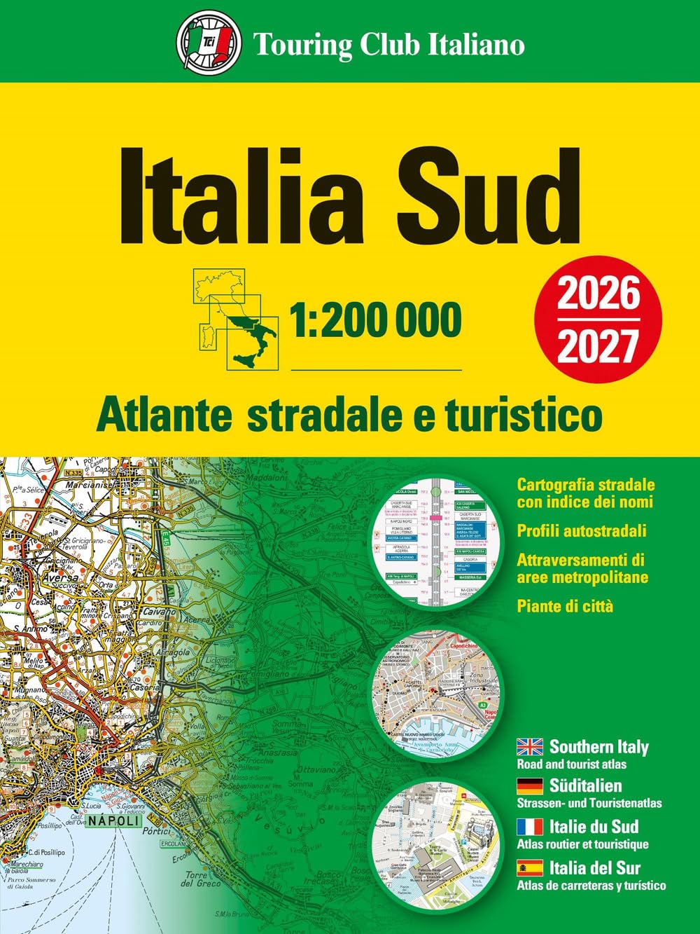 Italia Atlante stradale e turistico 200.000 Sud