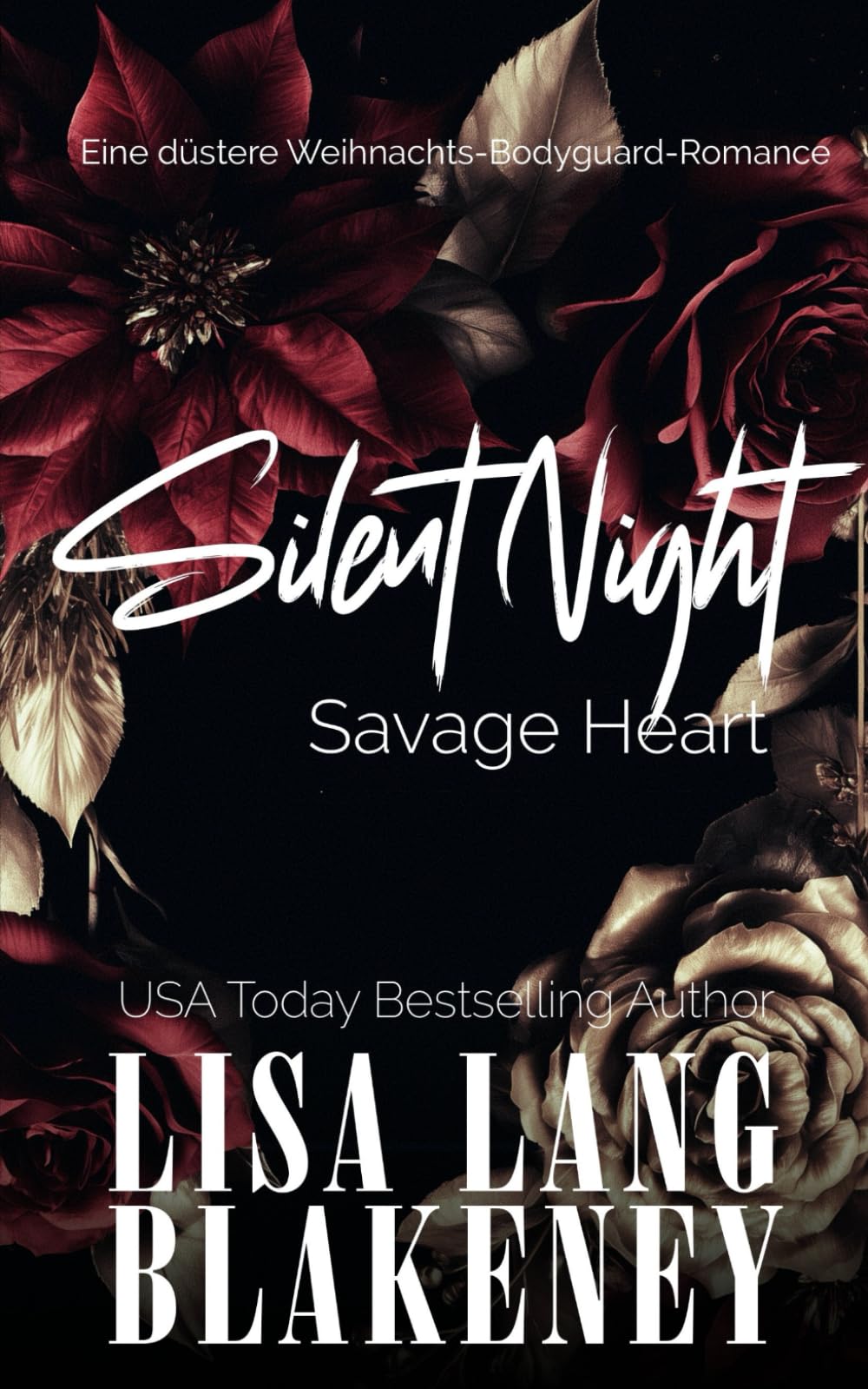 Silent Night, Savage Heart: Eine düstere Weihnachts-Bodyguard-Romance (Wintervale Holiday-Reihe)