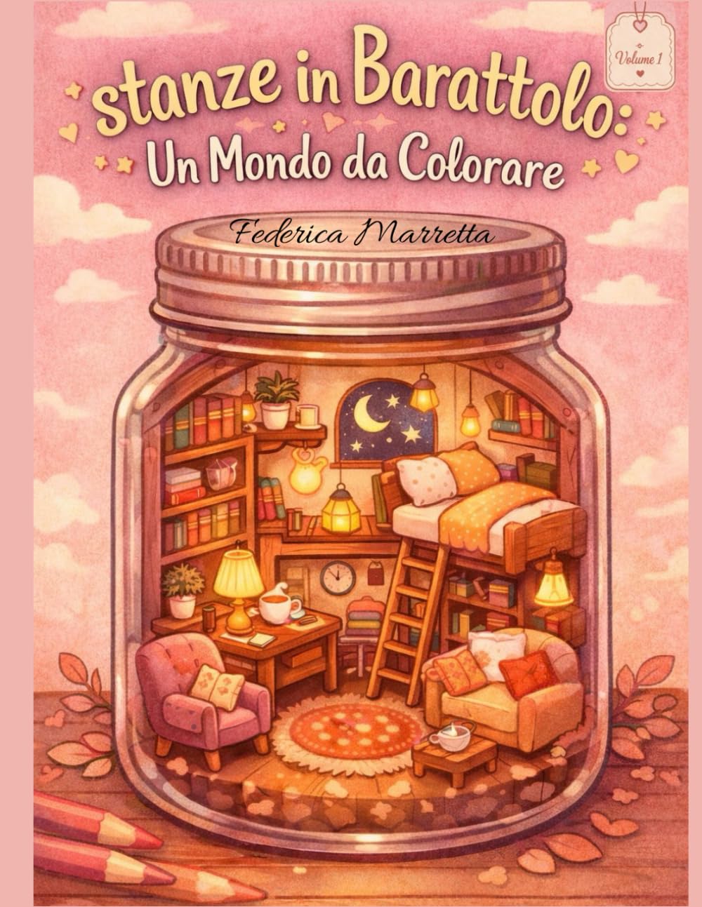 Stanze in Barattolo: Un Mondo da Colorare (Mondi Sotto vetro)