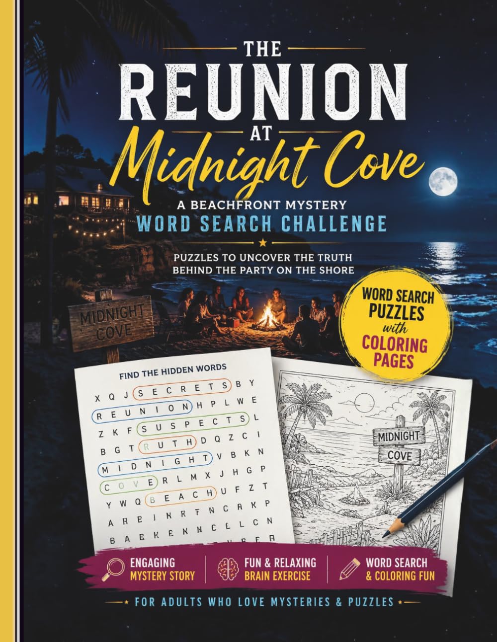 The Reunion at Midnight Cove: A Beachfront Mystery Word Search Challenge for Adults: Clues, Suspects, and a Dark Seaside Reunion