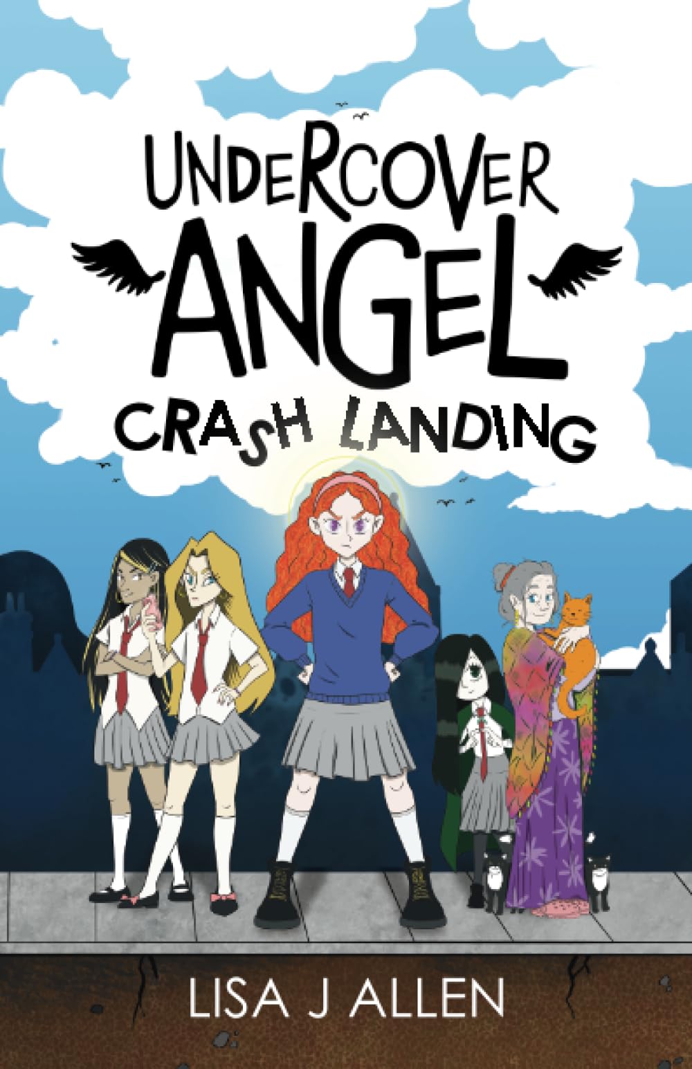 Undercover Angel: Crash Landing: A Heartwarming Story About Friendship, Second Chances and Finding Your Wings: 1