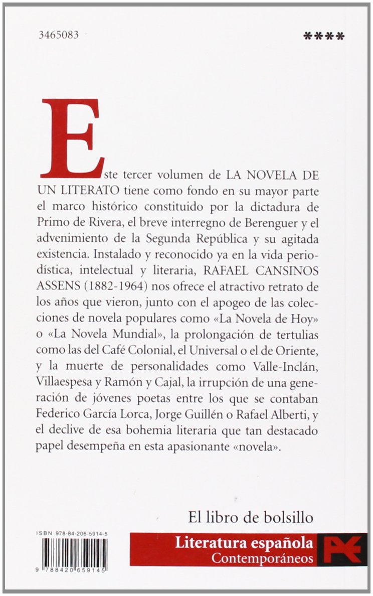 La novela de un literato, 3: (Hombres, ideas, escenas, efemérides, anécdotas...) (1923-1936) (El libro de bolsillo - Literatura)