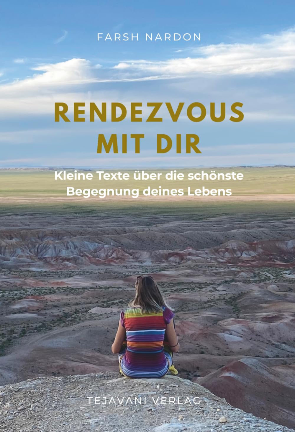Rendezvous mit dir: Kleine Texte über die schönste Begegnung deines Lebens