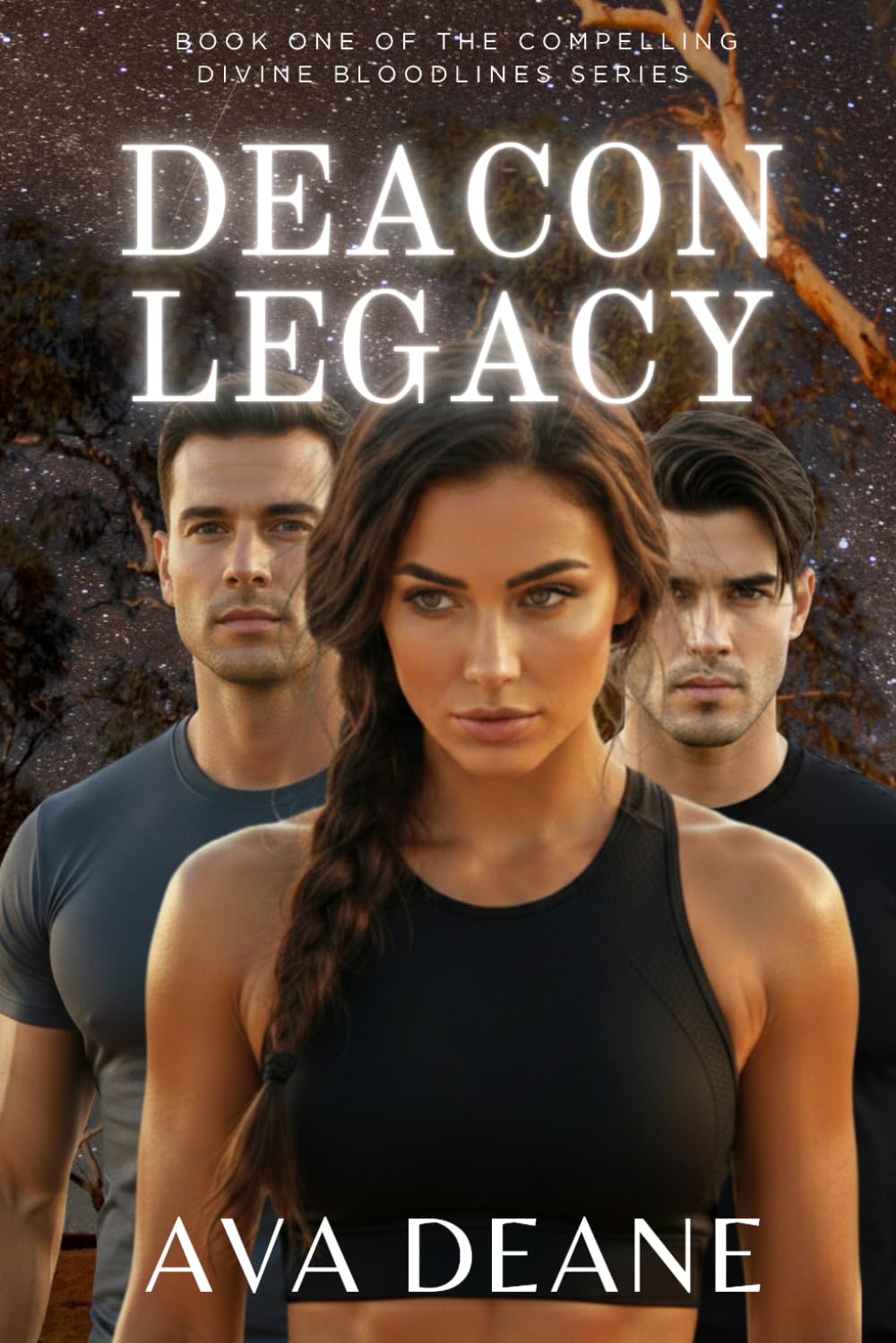 Deacon Legacy: Book One The Divine Bloodline Series