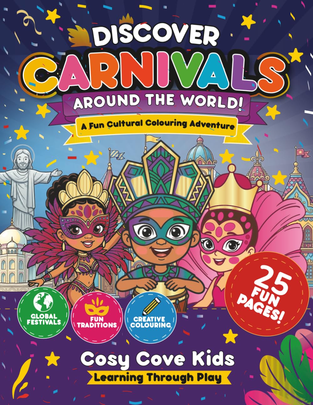 Discover Carnivals Around the World: A Fun Cultural Colouring Adventure for Kids
