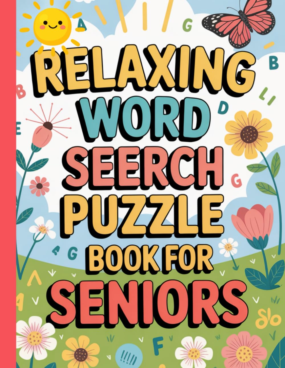 100 Relaxing Word Search Puzzle Book for Seniors Brain Challenge: Family-Friendly Daily Activity Companion