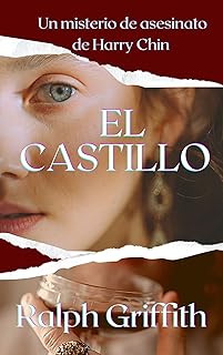 El Castillo: Un Misterio de Asesinato de Harry Chi