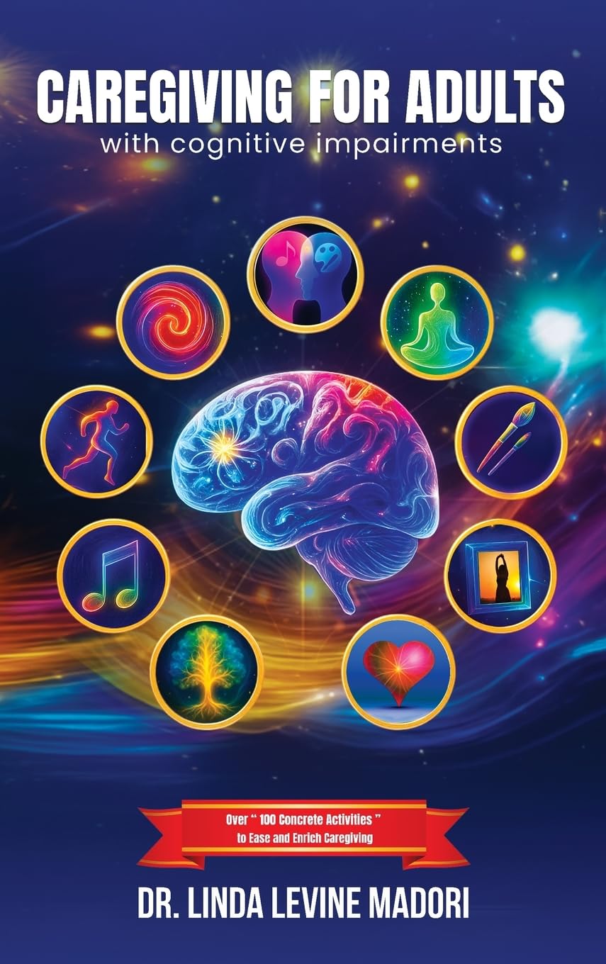 Caregiving for Adults with Cognitive Impairments