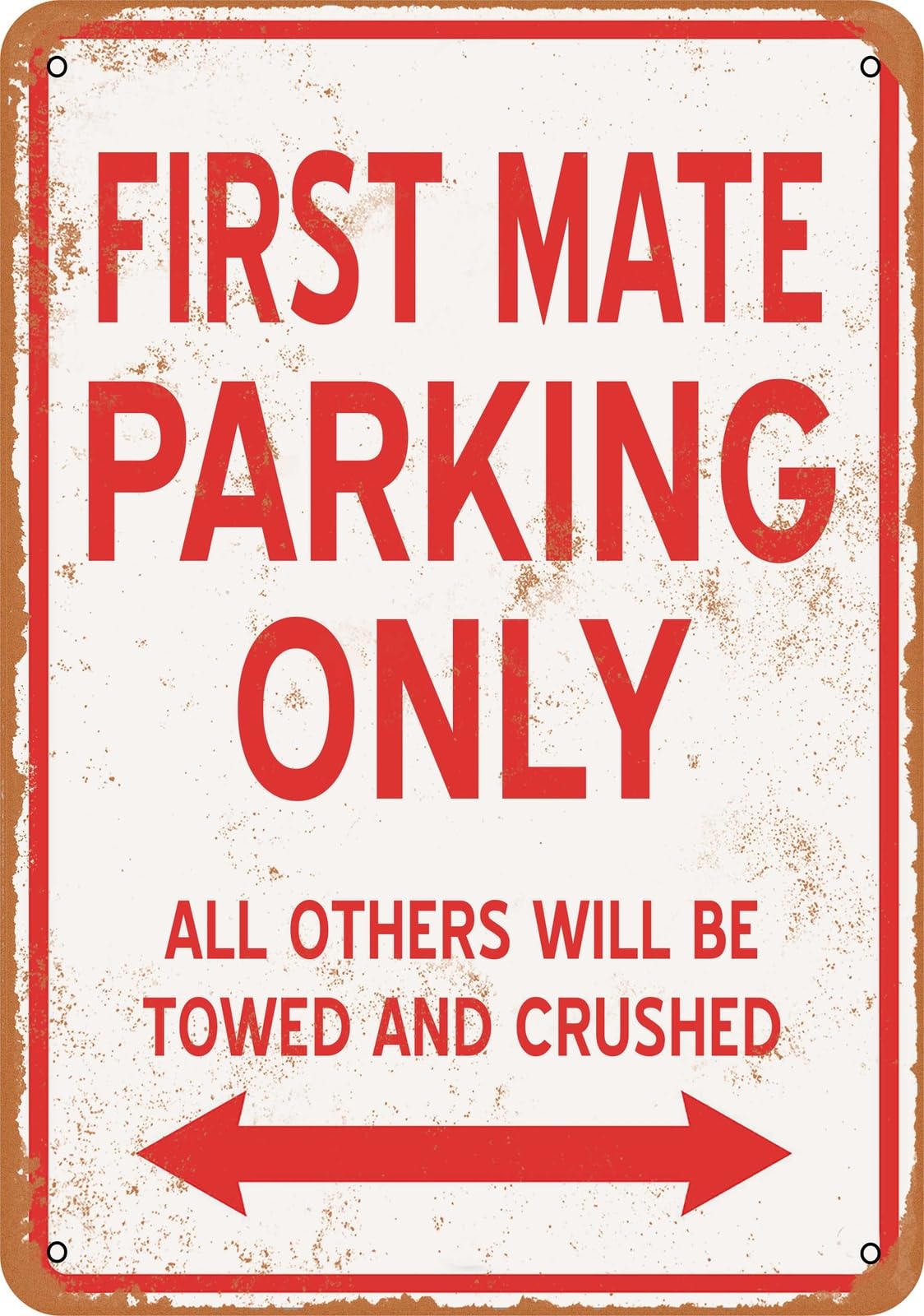 Metal Sign - FIRST MATE PARKING ONLY - Vintage Look home decor