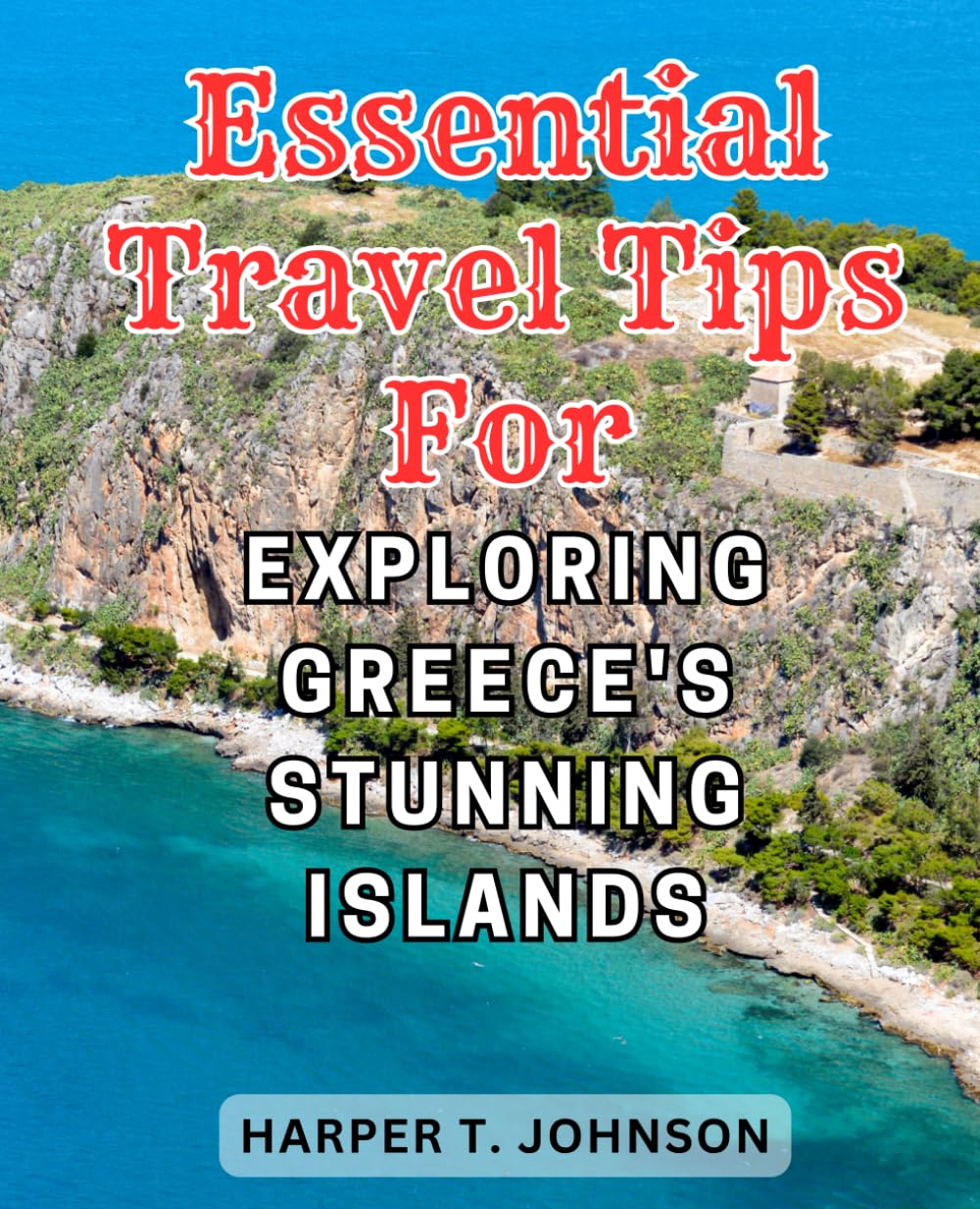Essential travel tips for exploring Greece's stunning islands: Unveiling Andros & Tinos: Your Gateway to Greek Island Paradises, Embrace their Allure, History, and Lesser-known Delights