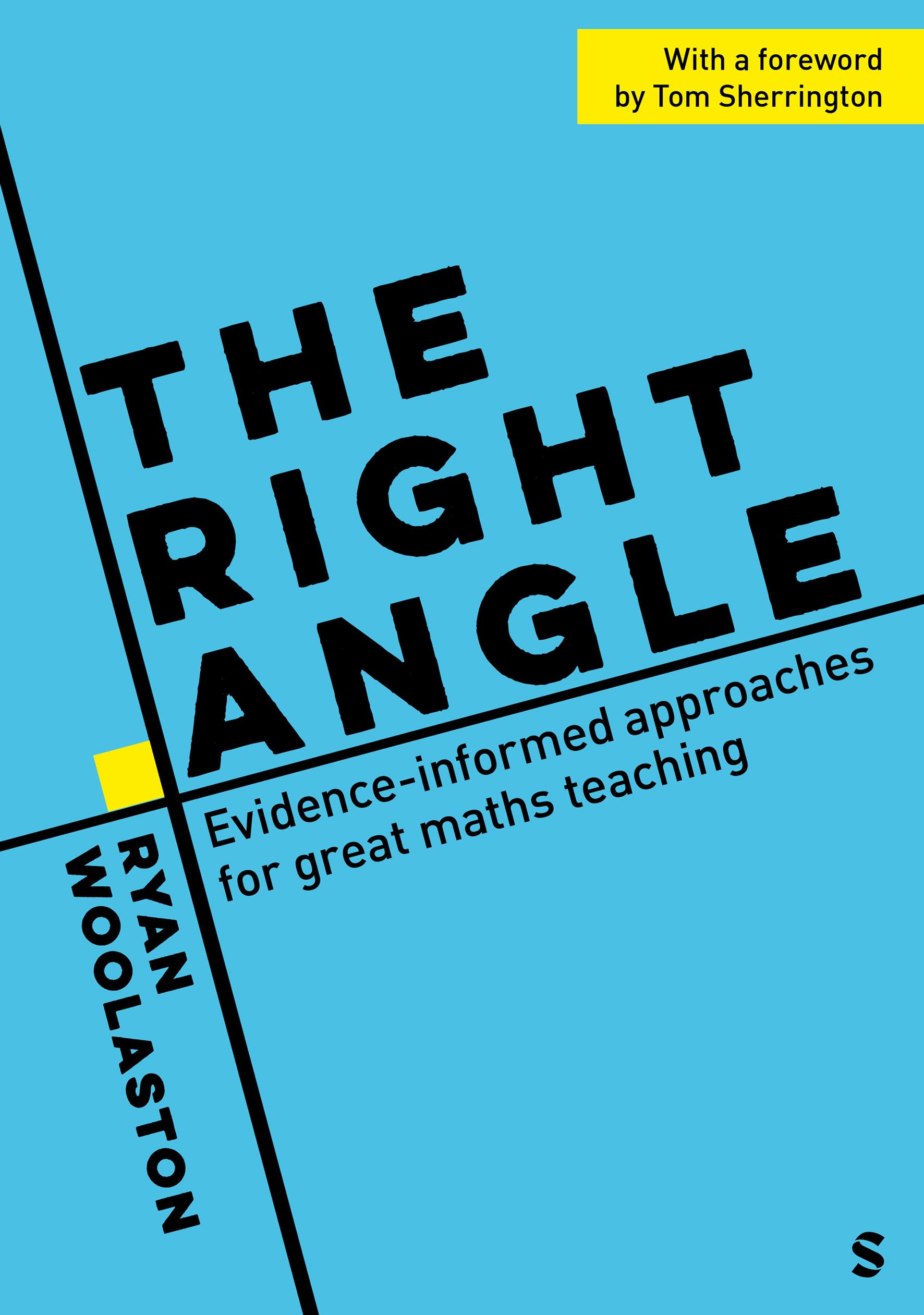 The Right Angle evi-informed MT 1E: Evidence-informed approaches for great maths teaching